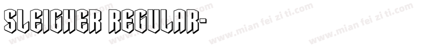 Sleigher Regular字体转换